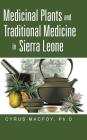 Medicinal Plants and Traditional Medicine in Sierra Leone Cover Image