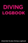 Diving Logbook: Essential Scuba Diving Logbook (120 Pages) Cover Image