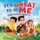 It's Great to Be Me: Daily Affirmations for Children Cover Image