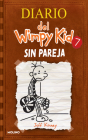 Sin pareja / The Third Wheel (Diario Del Wimpy Kid #7) By Jeff Kinney Cover Image