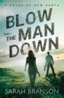 Blow the Man Down Cover Image