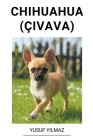 Chihuahua (Çivava) By Yusuf Yilmaz Cover Image
