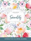Adult Coloring Journal: Sexuality (Floral Illustrations, La Fleur) By Courtney Wegner Cover Image