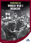 Eyewitness to World War I Medicine By Emily O'Keefe Cover Image
