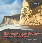 Weathering and Erosion (Rock It!) By Steven M. Hoffman, Stephanie Hoffman Cover Image