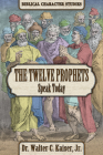 The Twelve Minor Prophets Speak Today Cover Image