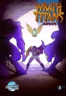 Wrath of the Titans: Argos #3 By Chad Jones, Marcelo Henrique Santana (Artist), Darren G. Davis (Editor) Cover Image