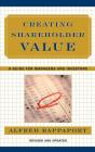Creating Shareholder Value: A Guide for Managers and Investors By Alfred Rappaport Cover Image