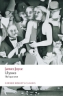 Ulysses (Oxford World's Classics) By James Joyce, Jeri Johnson (Editor) Cover Image