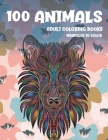 Adult Coloring Books Mandalas to Color - 100 Animals By Elli Perry Cover Image