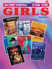 Something More for the Girls By Dan Coates (Arranged by) Cover Image