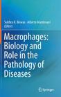 Macrophages: Biology and Role in the Pathology of Diseases Cover Image