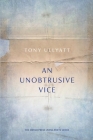 An Unobtrusive Vice By Tony Ullyatt Cover Image
