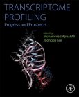 Transcriptome Profiling: Progress and Prospects By Mohammad Ajmal Ali (Editor), Joongku Lee (Editor) Cover Image