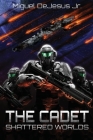The Cadet: Shattered Worlds Cover Image