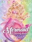 Mermaid Coloring Book: An Adult Coloring Book with Cute Mermaids, and Fantasy Scenes for Relaxation Cover Image