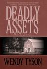 Deadly Assets By Wendy Tyson Cover Image