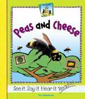 Peas and Cheese (Rhyme Time) By Pam Scheunemann Cover Image