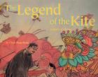 The Legend of the Kite: A Story of China Cover Image