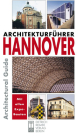 Hannover: Architectural Guide (Architectural Guides) By Reimer Verlag Cover Image