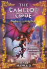 The Camelot Code: Geeks and the Holy Grail By Mari Mancusi Cover Image