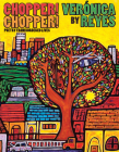 Chopper! Chopper! Poetry from Bordered Lives By Veronica Reyes Cover Image