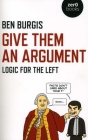 Give Them an Argument: Logic for the Left Cover Image