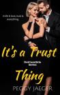 It's a Trust Thing Cover Image