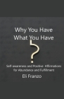 Why You Have What You Have Cover Image