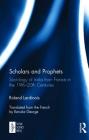Scholars and Prophets: Sociology of India from France in the 19th-20th Centuries By Roland Lardinois Cover Image