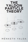 The Yaldon Particle Theory Cover Image