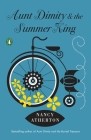 Aunt Dimity and the Summer King (Aunt Dimity Mystery) Cover Image