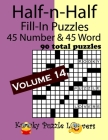 Half-n-Half Fill-In Puzzles, Volume 14: 45 Number and 45 Word (90 Total Puzzles) By Kooky Puzzle Lovers Cover Image