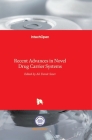 Recent Advances in Novel Drug Carrier Systems By Ali Demir Sezer (Editor) Cover Image