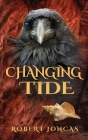 Changing Tide By Robert Joncas Cover Image