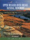 Montana's Upper Missouri River Breaks National Monument By Rick Graetz Cover Image