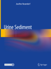 Urine Sediment By Josefine Neuendorf Cover Image
