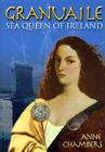 Granuaile: Sea Queen of Ireland Cover Image