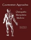 Counterstrain Approaches In Osteopathic Manipulative Medicine By Jerel H. Glassman Do, Wolfgang G. Gilliar Do, Harry D. Friedman Do Cover Image
