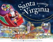 Santa Is Coming to Virginia (Santa Is Coming...) By Steve Smallman, Robert Dunn (Illustrator) Cover Image