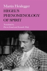 Hegel's Phenomenology of Spirit By Martin Heidegger Cover Image
