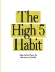 The High 5 Habit: Take Control of Your Life with One Simple Habit by Mel Robbins notebook paperback with 8.5 x 11 in 100 pages Cover Image