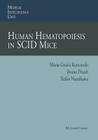Human Hematopoiesis in Scid Mice (Medical Intelligence Unit (Unnumbered)) Cover Image
