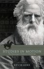 Studies in Motion: The Hauntings of Eadweard Muybridge Cover Image