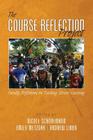 The Course Reflection Project: Faculty Reflections on Teaching Service-Learning By Nicole Schonemann (Editor), Emily Metzgar (Editor), Andrew Libby (Editor) Cover Image