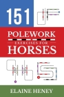 151 Polework Exercises for Horses Cover Image