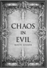 Chaos in Evil By Mayté Losada Cover Image