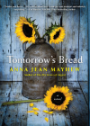 Tomorrow's Bread By Anna Jean Mayhew Cover Image