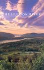 The Hudson River: From Tear of the Clouds to Manhattan By Jake Rajs, Arthur G. Adams (Editor), Joan K. Davidson (Introduction by) Cover Image