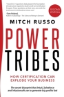 Power Tribes: How Certification Can Explode Your Business By Mitch Russo Cover Image